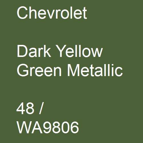 Chevrolet, Dark Yellow Green Metallic, 48 / WA9806.